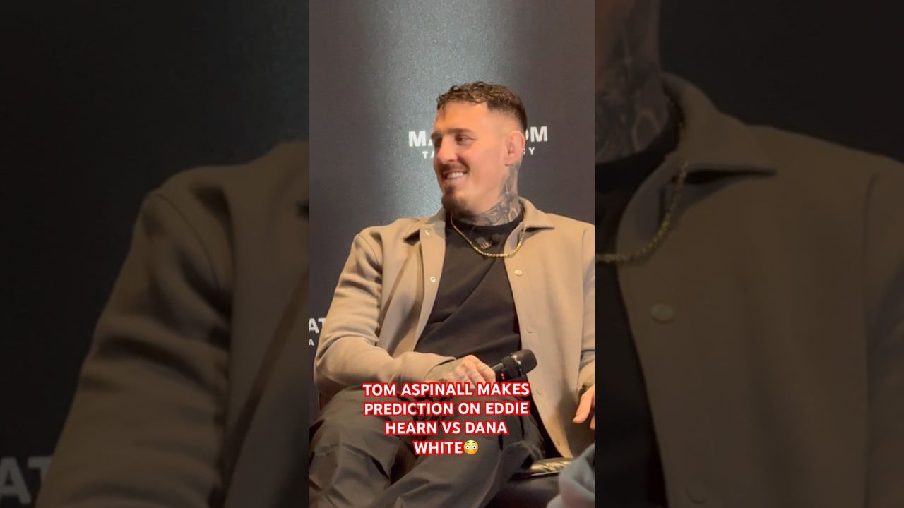 Tom Aspinall makes Eddie Hearn vs Dana White prediction! video thumbnail