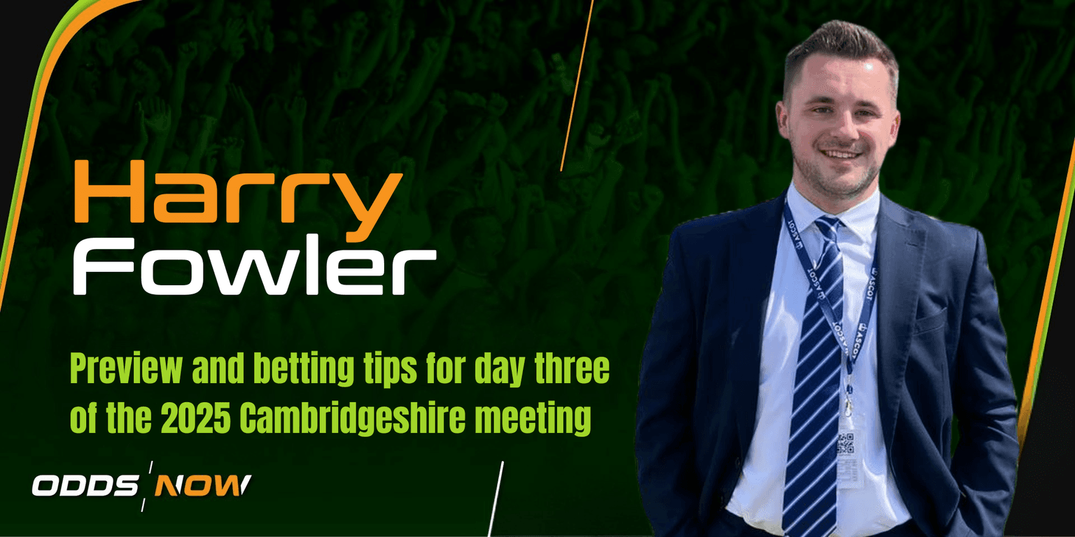 Cambridgeshire Festival Day Three: Preview and seven betting tips